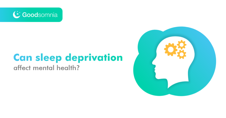 Can sleep deprivation affect mental health?