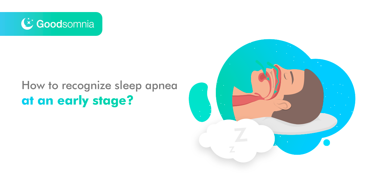 How to recognize sleep apnea at an early stage?