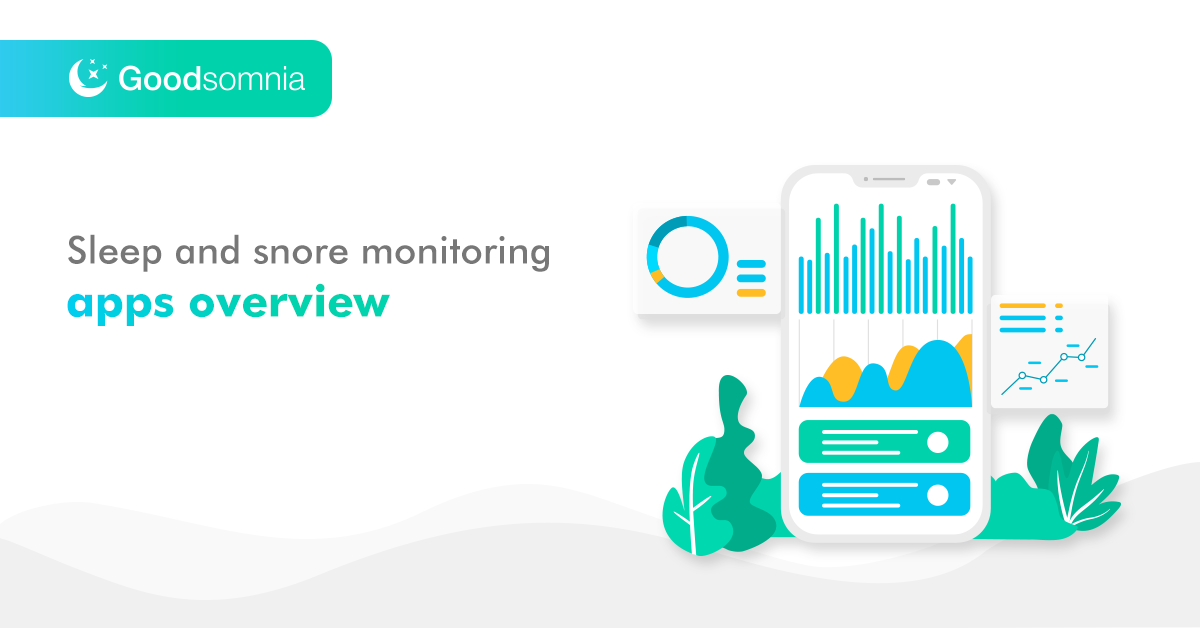Sleep and snore monitoring apps overview