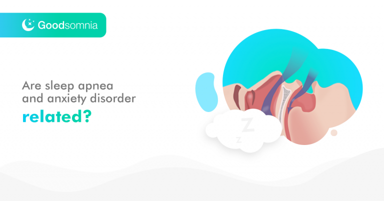 Are sleep apnea and anxiety disorder related?