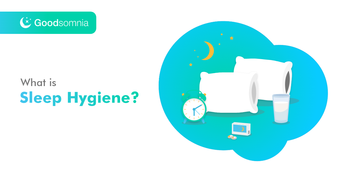 What is Sleep Hygiene?
